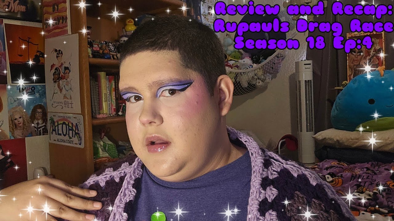 Обзор и краткое содержание ASMR-видео: RuPaul's Drag Race, 18 сезон, 4 серия.