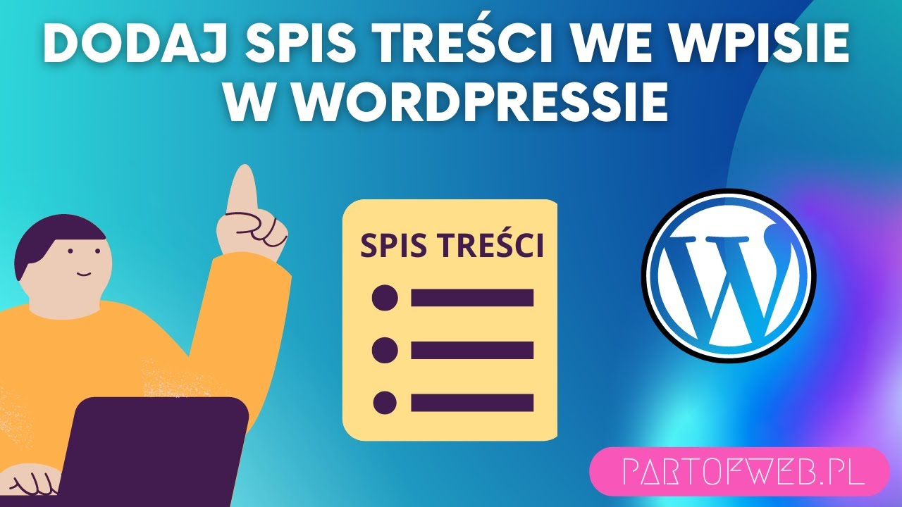 Jak zrobić spis treści we wpisie WordPress? || Spis treści z linkami BEZ WTYCZEK