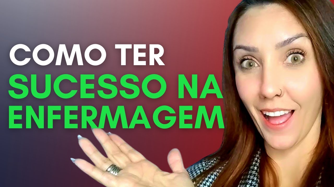 Como Ter Uma CARREIRA DE SUCESSO NA ENFERMAGEM | O Que Ninguém Te Conta