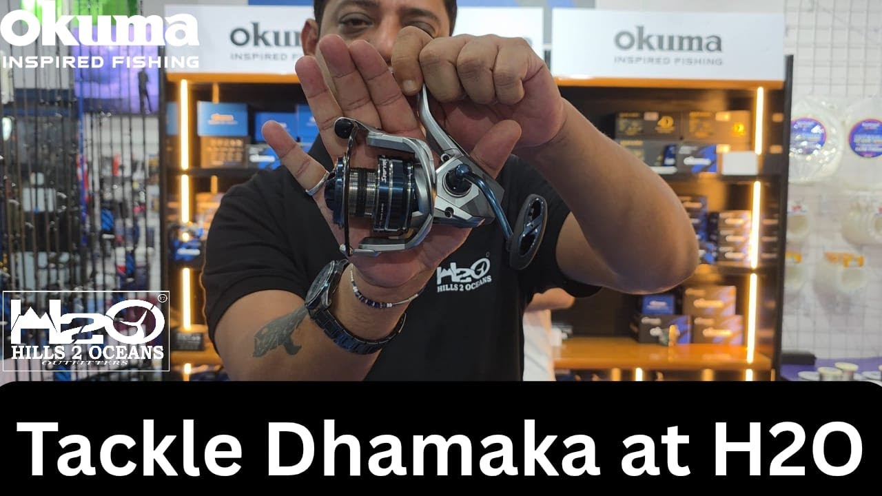 Okuma Tackle Dhamaka at H2O