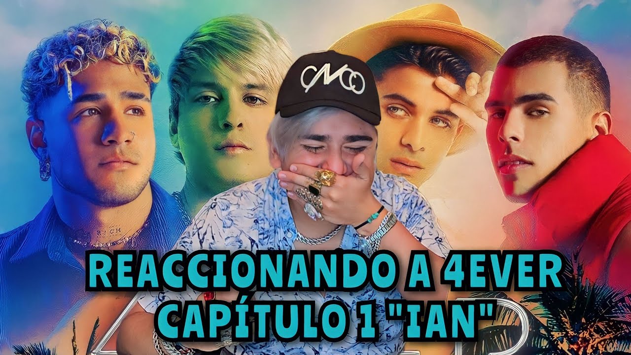 🔥REACCIONANDO A 4EVER LA SERIE DE CNCO CAPÍTULO 1 