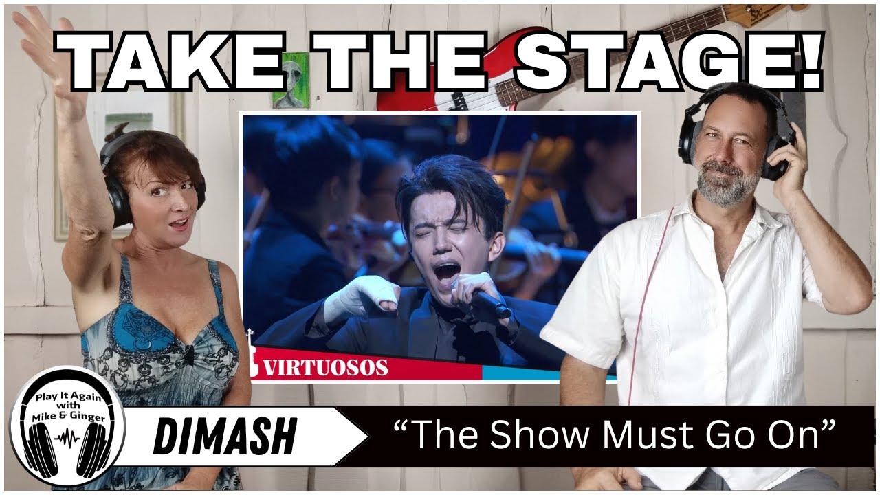 A TRIUMPHANT RETURN! Mike & Ginger React to THE SHOW MUST GO ON (cover) by DIMASH QUDAIBERGEN