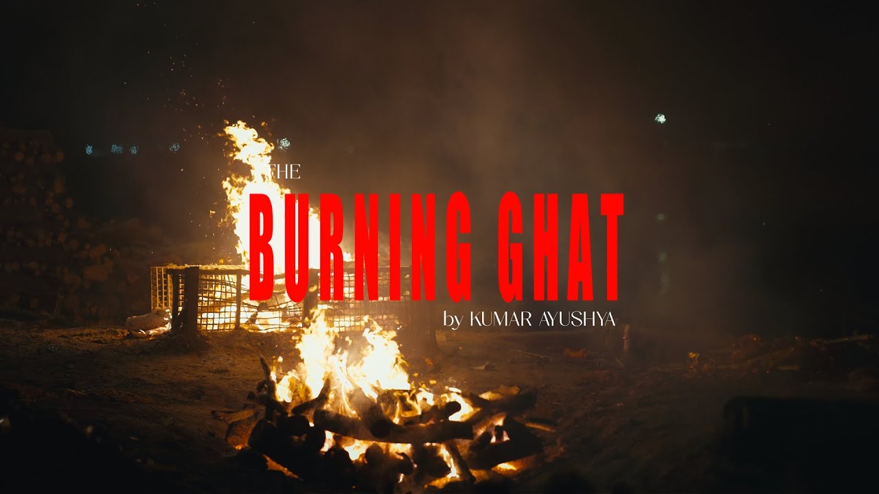 The Burning Ghat | Life, Death & Moksha at Manikarnika Ghat | Banaras Travel Film