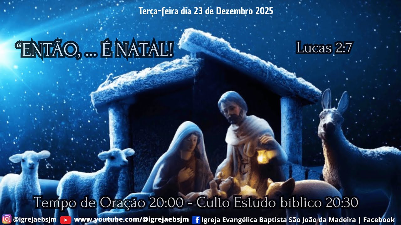 Tema: “ENTÃO…, É NATAL!LUCAS 2:7 Ptr Jotapê