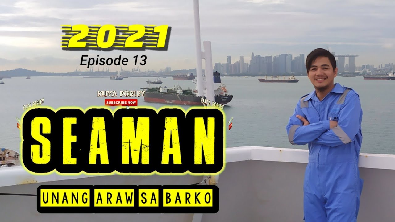 First day onboard 2021 KPVS Episode 13 Tanker Ship pa din |KUYA PORLEY