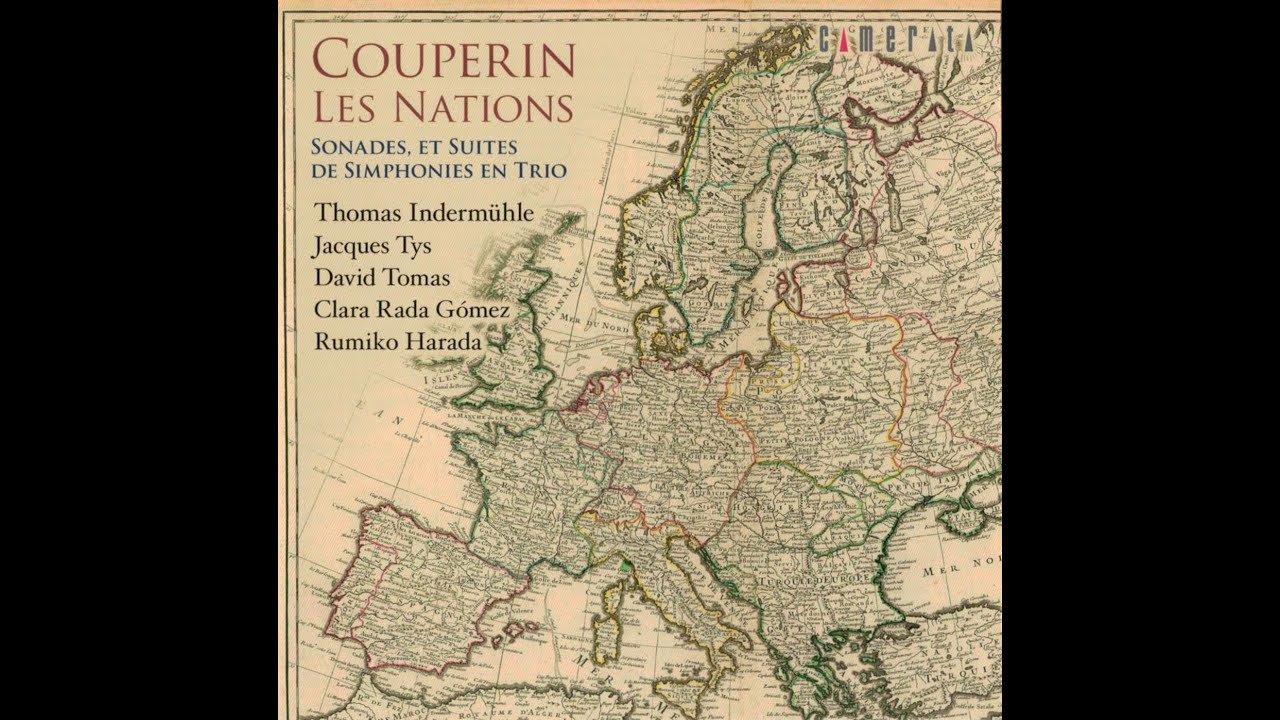 Couperin  - Les Nations: L' Impériale - Indermühle, Tys, Tomas, Rada Gómez, Harada