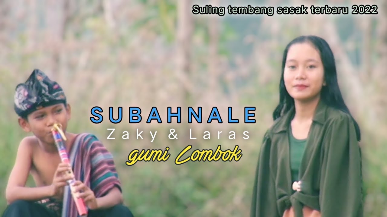Suling Tembang Sasak-Subahnale [Official Music Video]