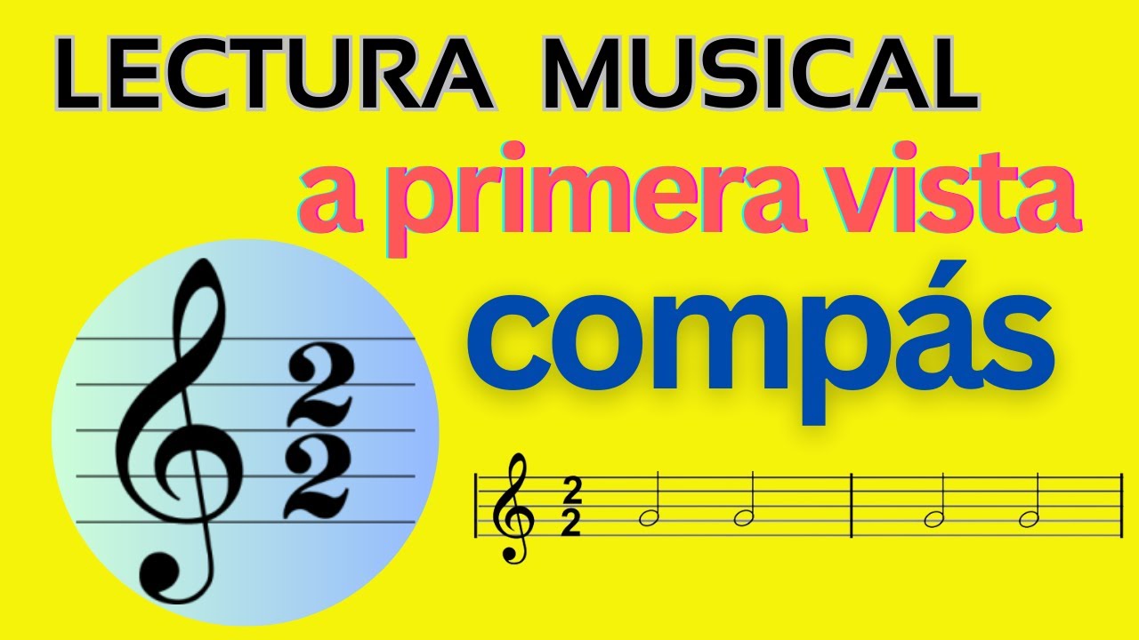 Lectura musical a primera vista compás 2/2