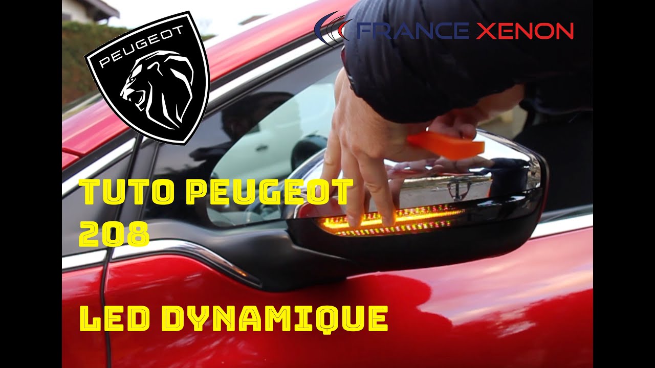 Tuto Montage RÉPÉTITEURS CLIGNOTANT LED DÉFILANT PEUGEOT 208 - RÉTROVISEUR DYNAMIQUE - France-Xenon