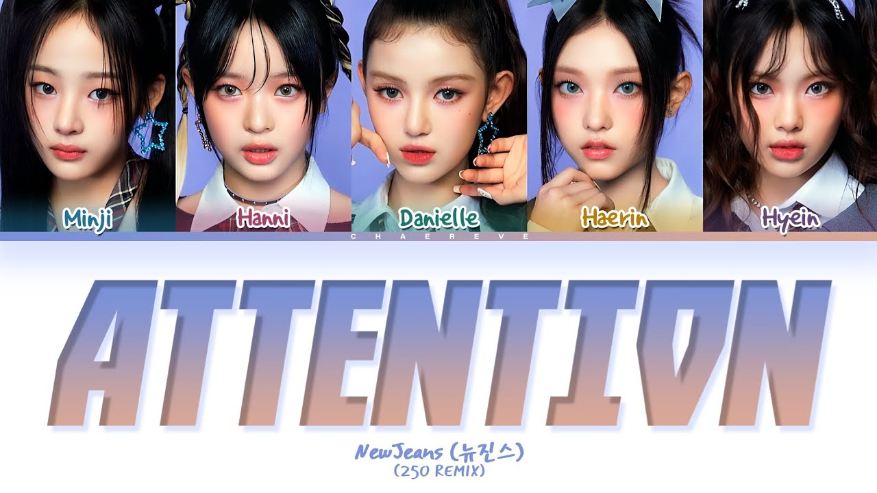 NewJeans Attention (250 Remix) Lyrics (Color Coded Lyrics)