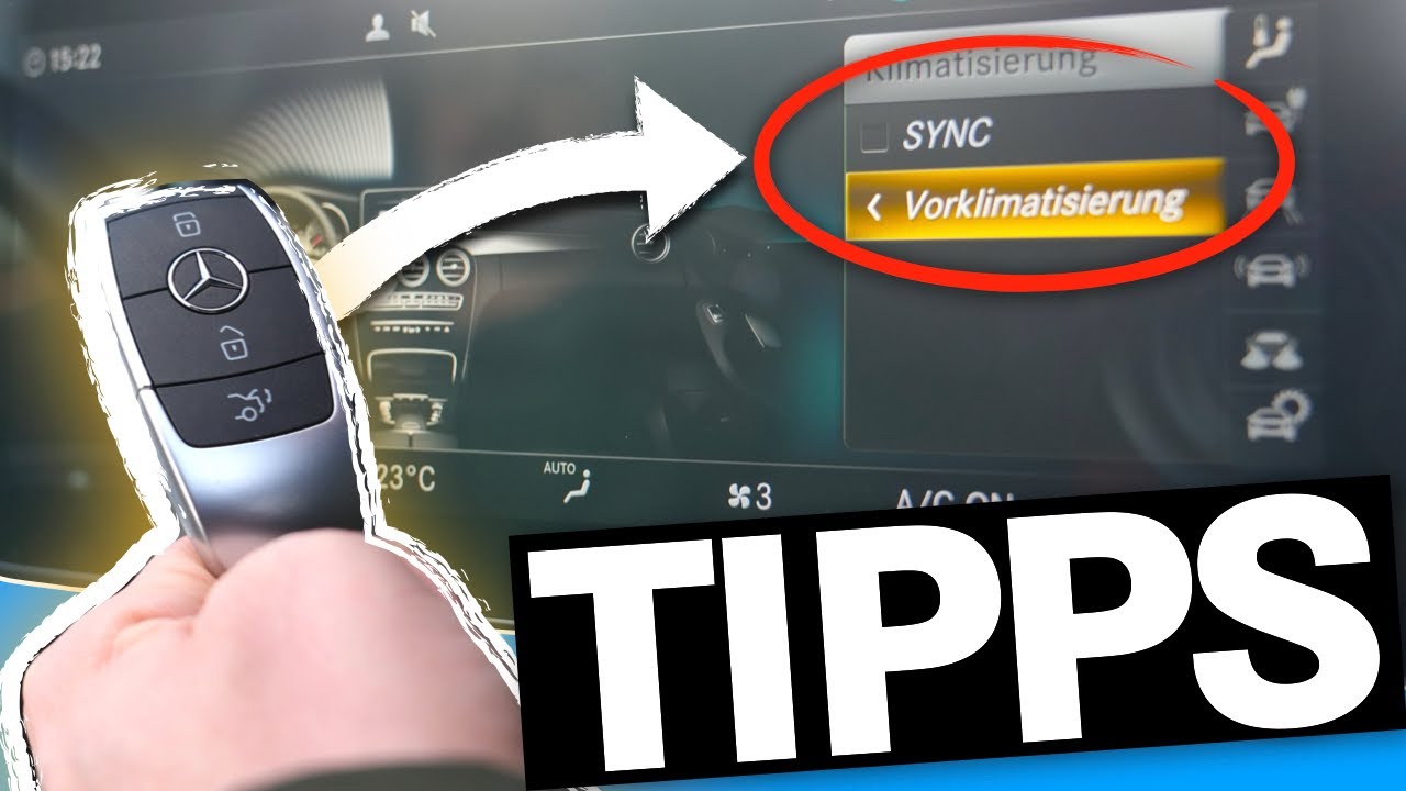 VORKLIMATISIERUNG durch Deinen SCHL&Uuml;SSEL! Mercedes Tipps & Tricks