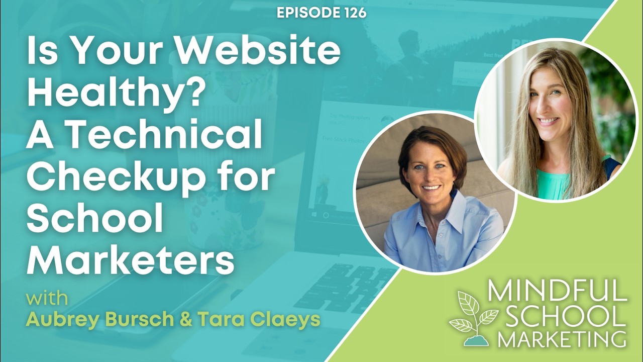Is Your Website Healthy? A Technical Checkup for School Marketers