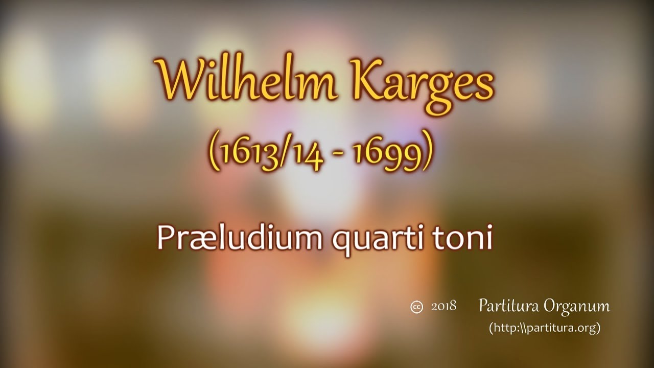 Wilhelm Karges, Praeludium quarti toni