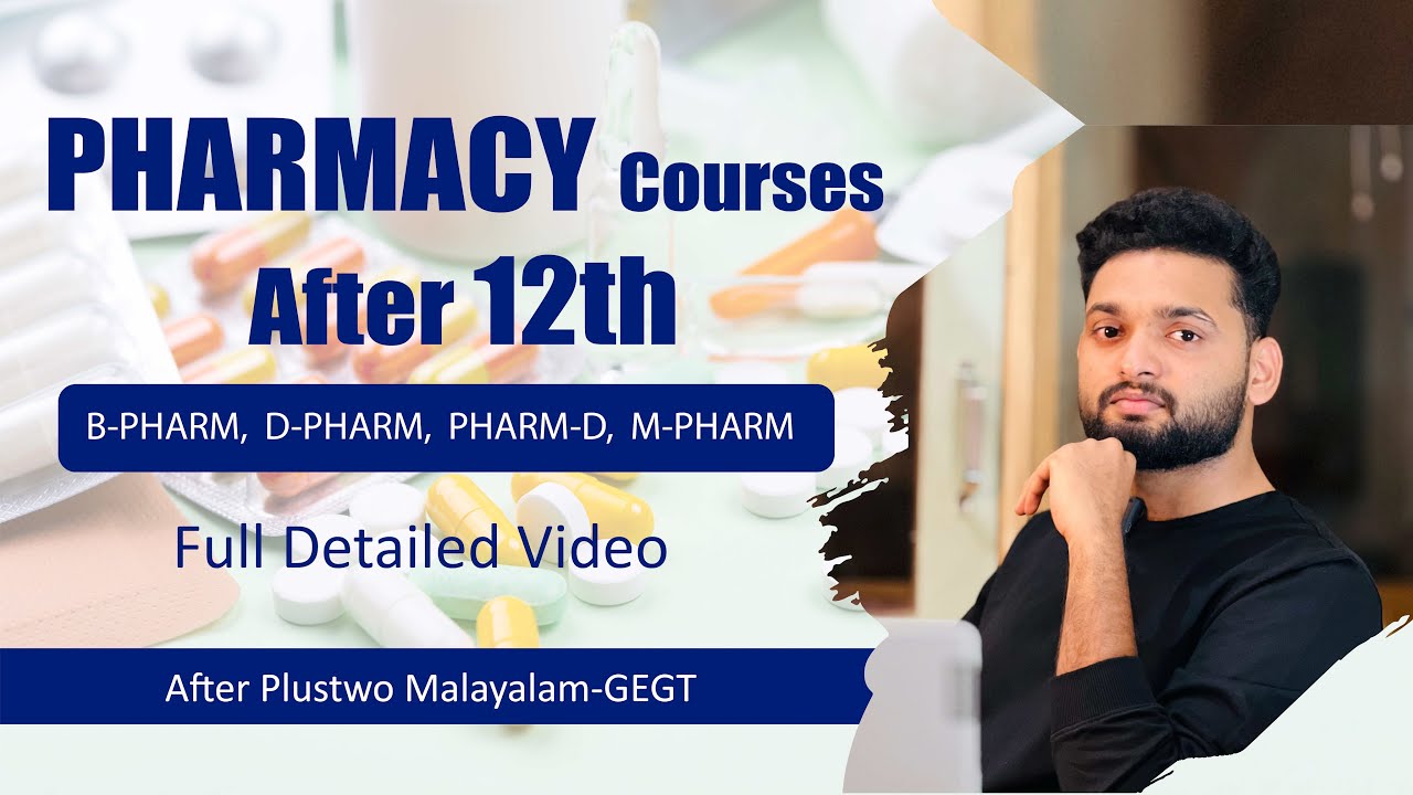 Pharmacy Courses After +2 | D-PHARM | B-PHARM | M-PHARM | PHARM-D | Duration | Job Opportunity |