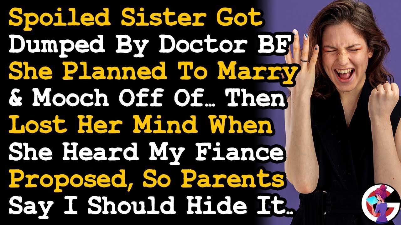 Parents Demand I Hide My Engagement Cos Jealous Spoiled Sister Got Dumped By Dr BF & Lost It... AITA