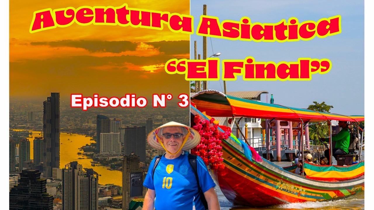 AVENTURA ASIATICA, EL FINAL...