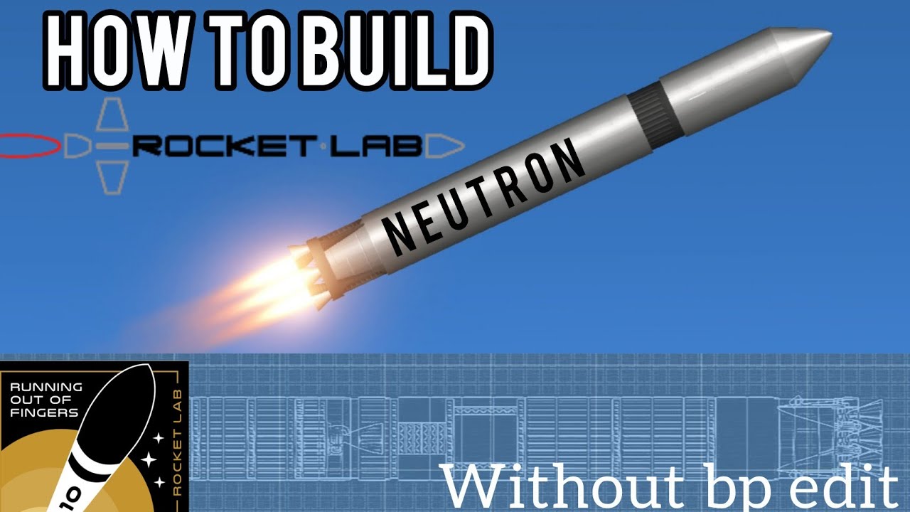 How to build  rocketlab Neutron | SFS 1.5 | Spaceflight simulator