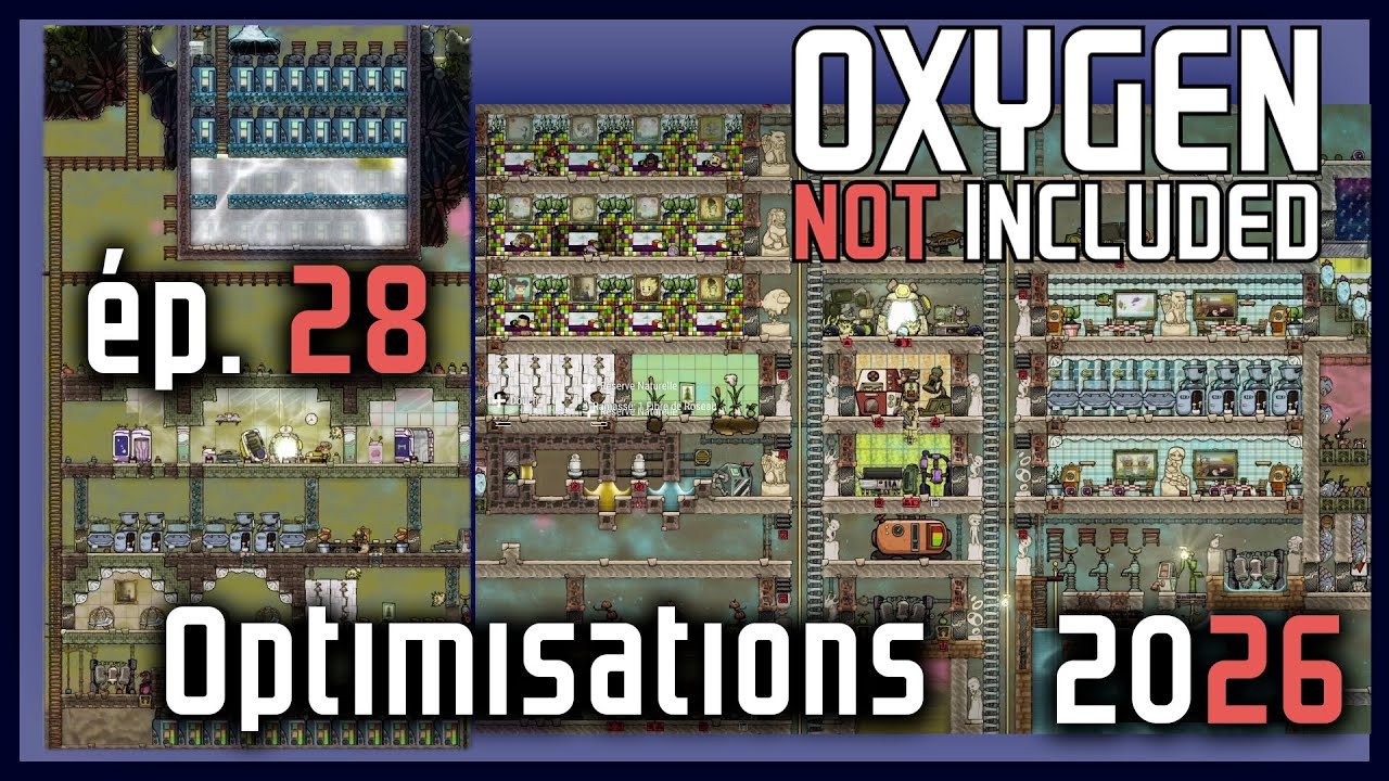 Optimisations diverses - ONI Spaced Out ép. 28