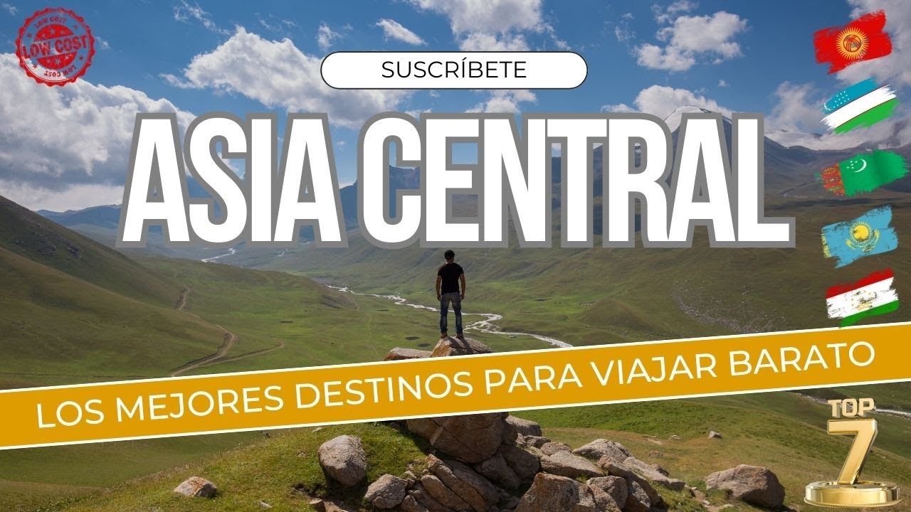 🏞️ TOP 7 MEJORES DESTINOS en ASIA CENTRAL ⛺ para Viajar BARATO en 2026 ✅