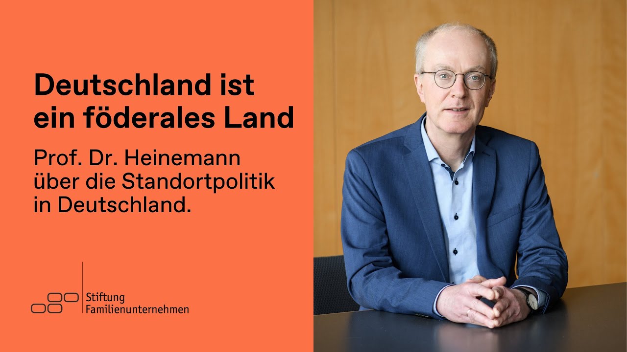 Föderalismus im Standort-Check: Prof. Heinemann zum Bundesländerindex Familienunternehmen