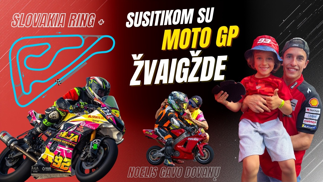 Susitikom su Marc Marquez'u -  Slovakia ring trackday + motoGP - kelionė kemperiu