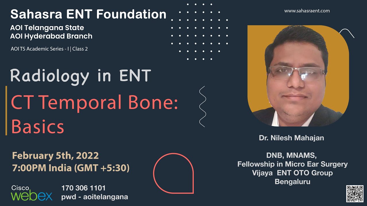 Radiology | CT Temporal Bone: Basics | Dr Nilesh Mahajan