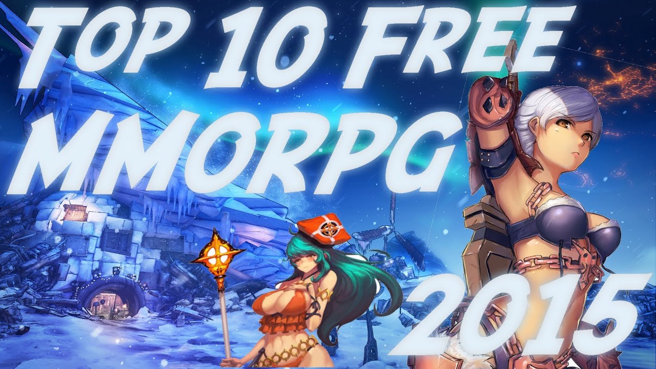 Top 10 Free MMORPG 2015