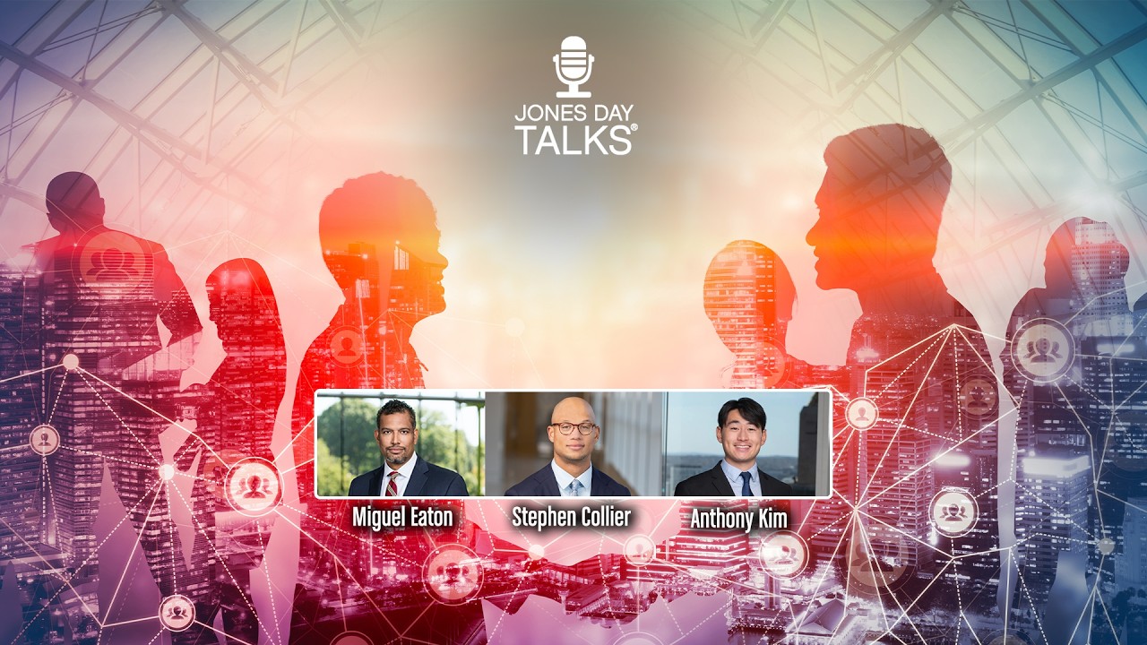 JONES DAY TALKS®: Perspectives and Pathways: Becoming a Lawyer and Building Your Professional Brand