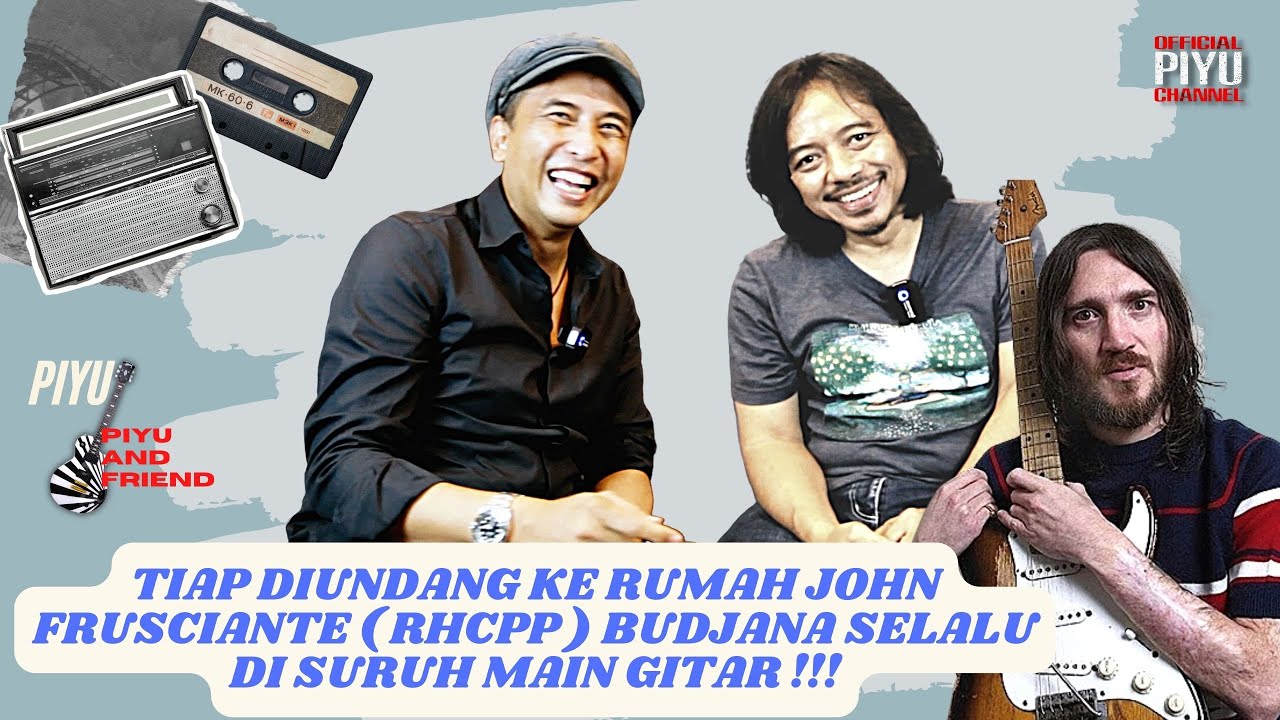 CERITA SEPUTAR PERKENALAN DENGAN JOHN FRUSCIANTE YANG AKHIRNYA BERTEMAN BAIK DENGAN DEWA BUDJANA