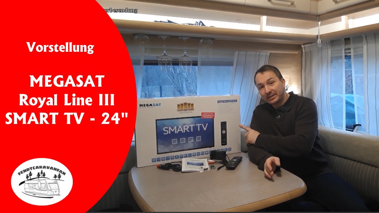 Vorstellung MEGASAT Royal Line III SMART-TV | fendtcaravanfan