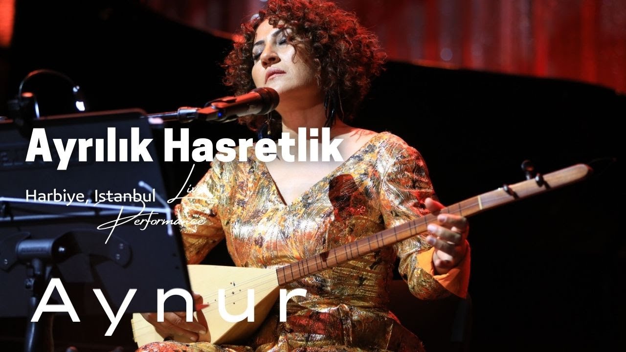 Aynur Doğan - Ayrılık Hasretlik