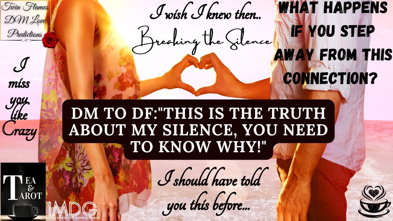 *Twin Flames DM to DF Energy Update|”THE TRUTH ABOUT MY SILENCE”THE ICE BREAKS DFS 🤐 THIS IS WHY!!*