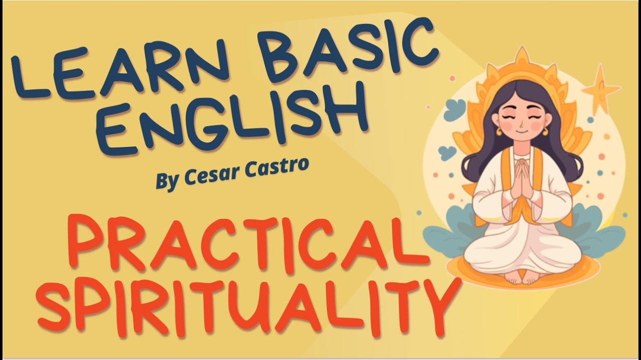 Learn Basic English - Practical Spirituality
