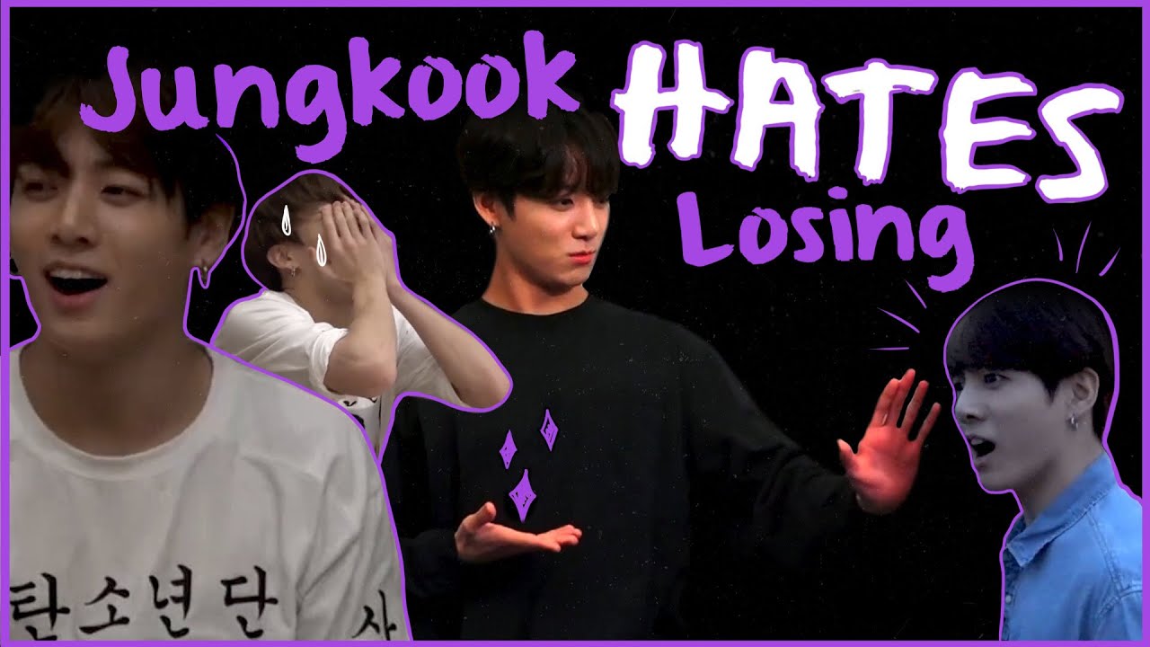 JUNGKOOK HATES LOSING