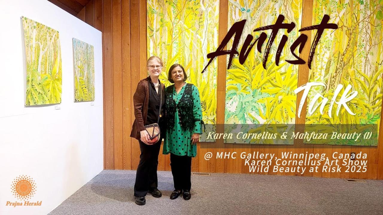 Artists Talk: Bangladesh artist Mahfuza Beauty & Canadian artist Karen Cornelius (1)