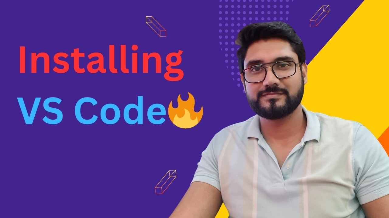 #4 | Install VS Code in 5 minutes |  Web Fundamental For Beginners