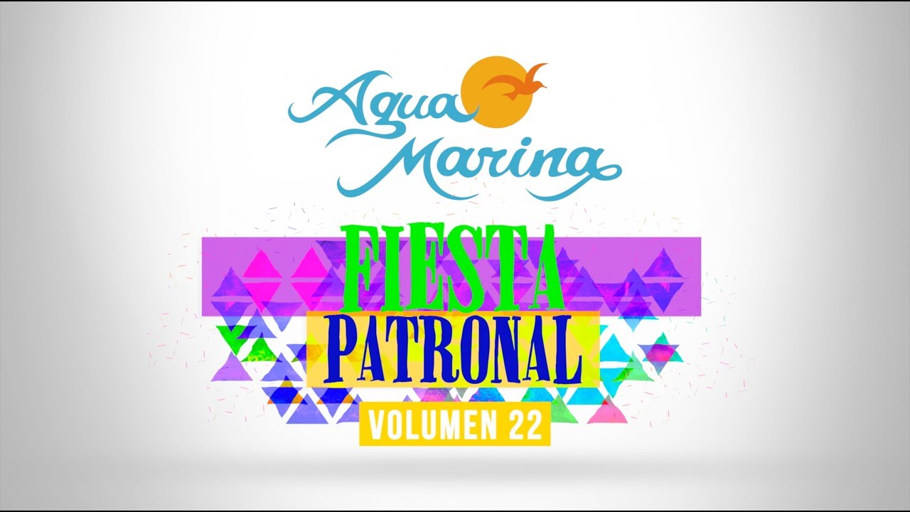 Agua Marina - Fiesta Patronal