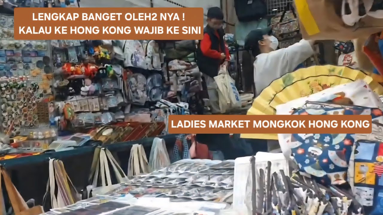 LADIES MARKET HONGKONG, TEMPAT OLEH OLEH MURAH DI HONGKOMG