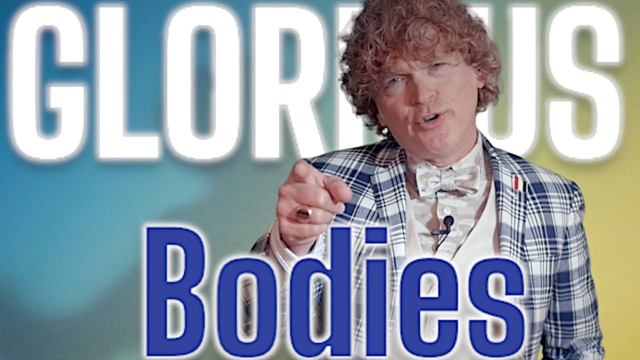 glorious bodies | now