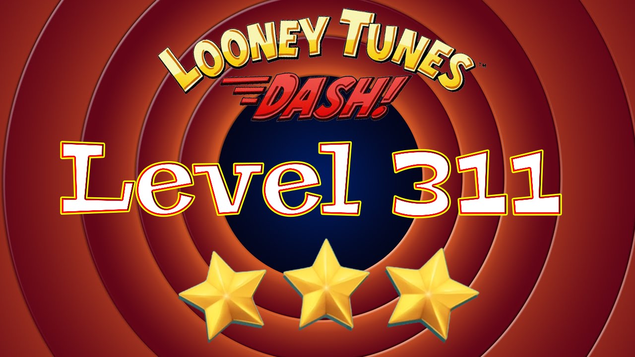 Looney Tunes Dash - Level 311 - 3 Stars