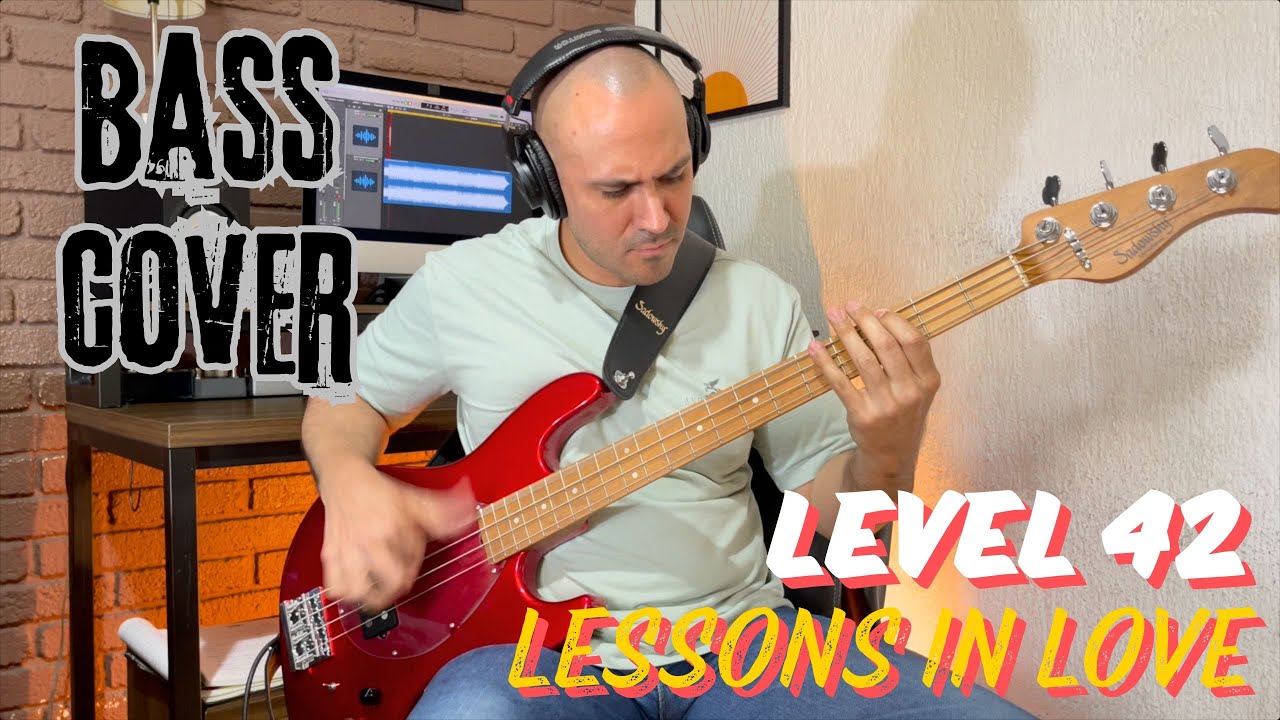 LEVEL 42 - Lessons in Love (JANDREX BASS COVER)