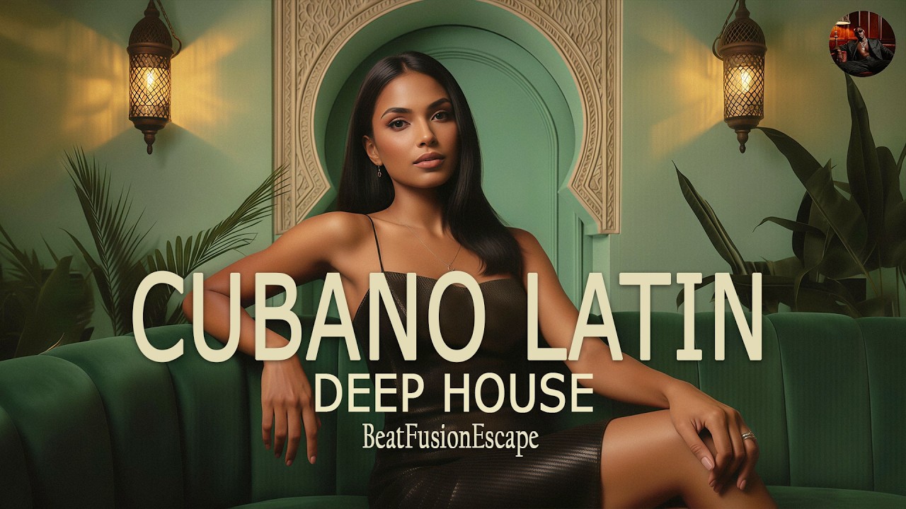Cubano Deep House 🌴 Havana Night Vibes | Latin Sunset Mix 2026 | TE QUIERO MAS | BeatFusionEscape
