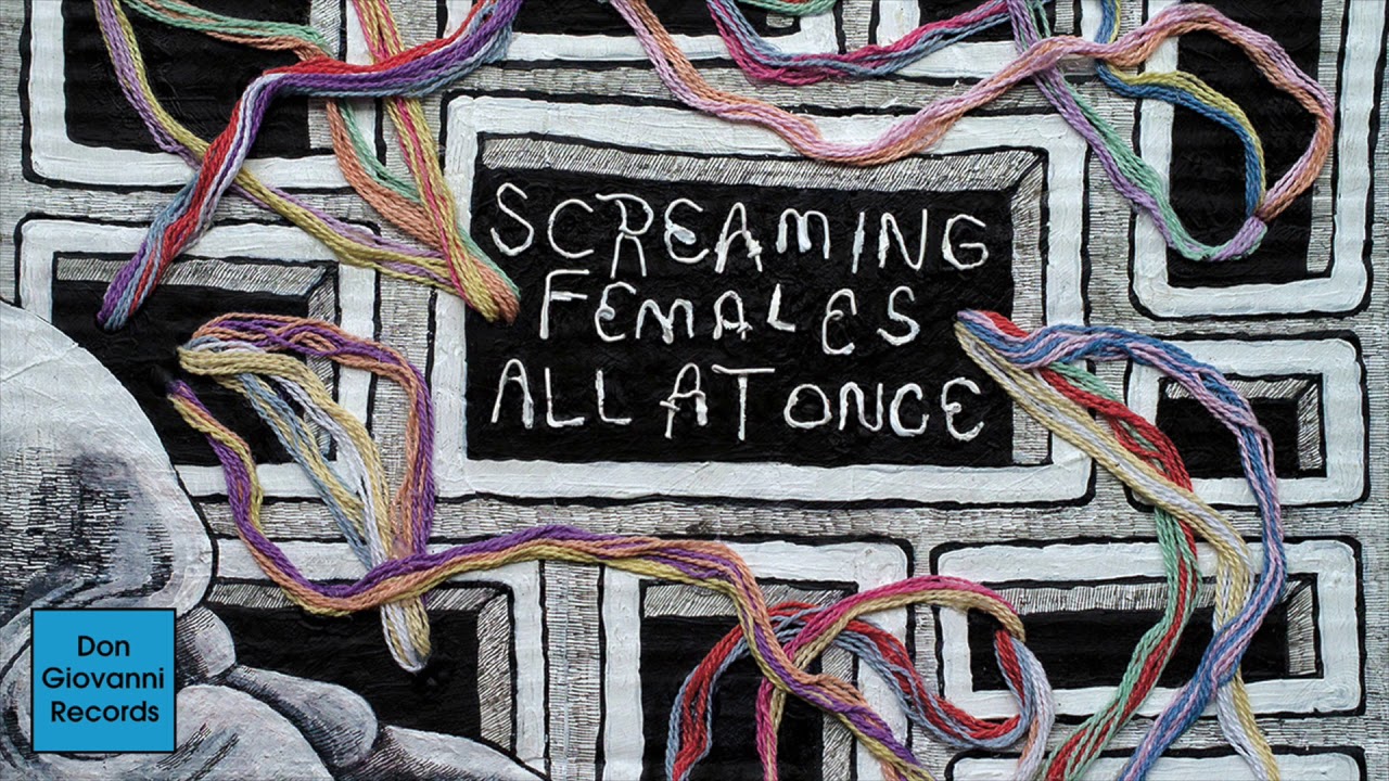 Screaming Females - All At Once (2018)