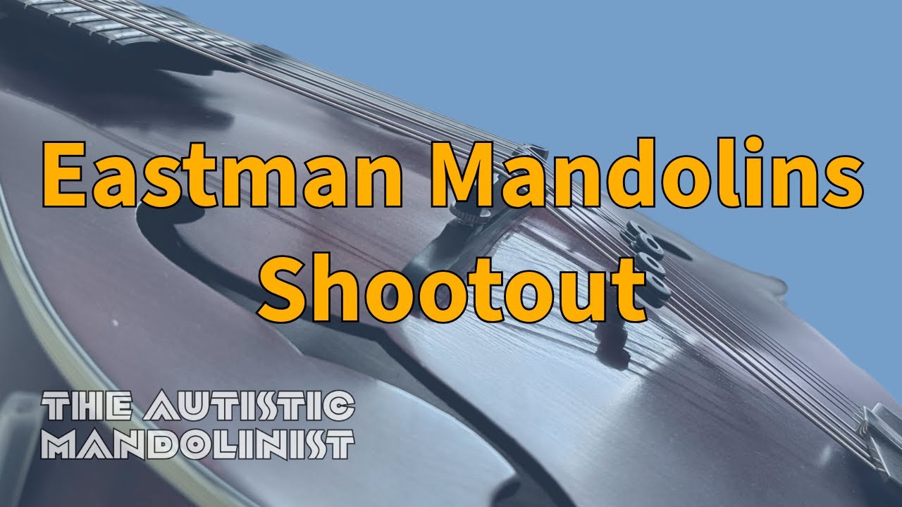 Eastman Mandolins Shootout (MD-415BK, MD-315, MD-615GB)