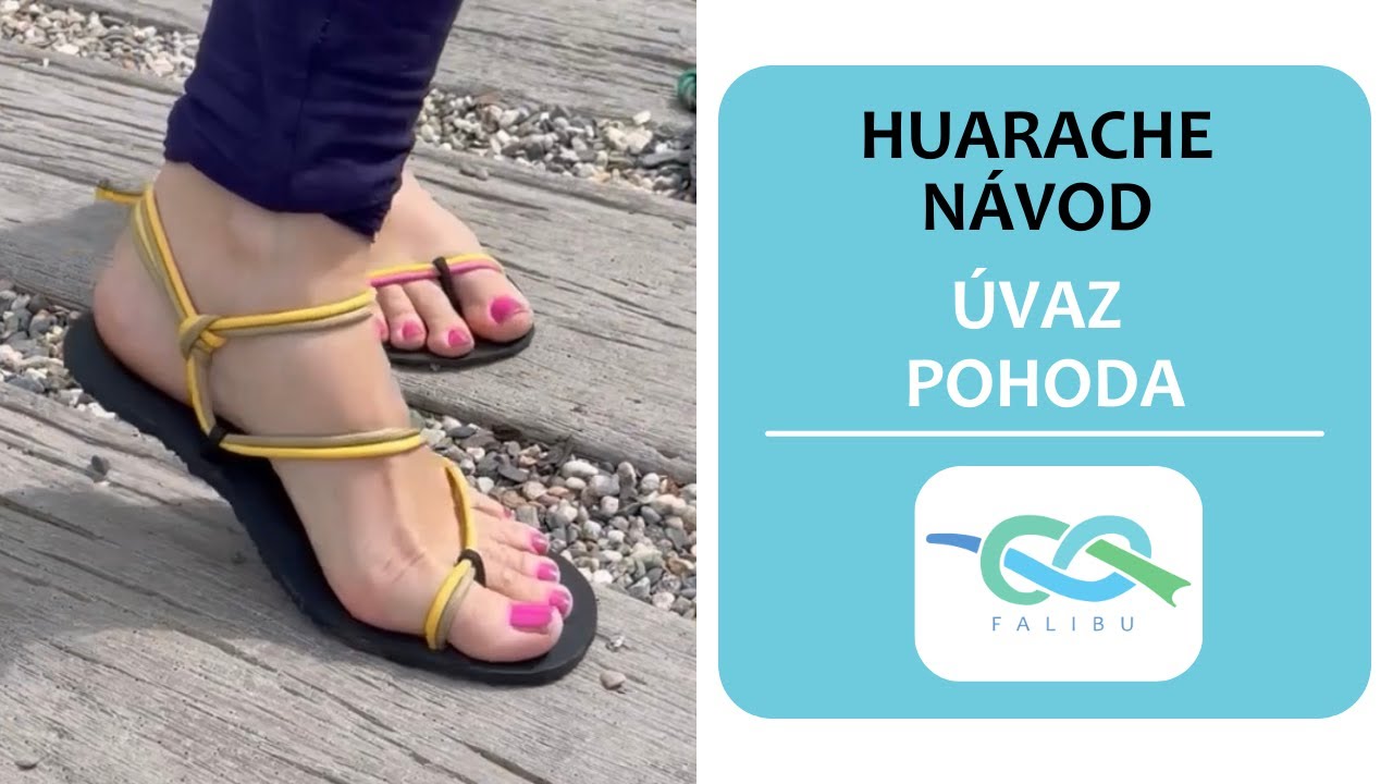 Návod na huarache | úvaz Pohoda | falibu.cz