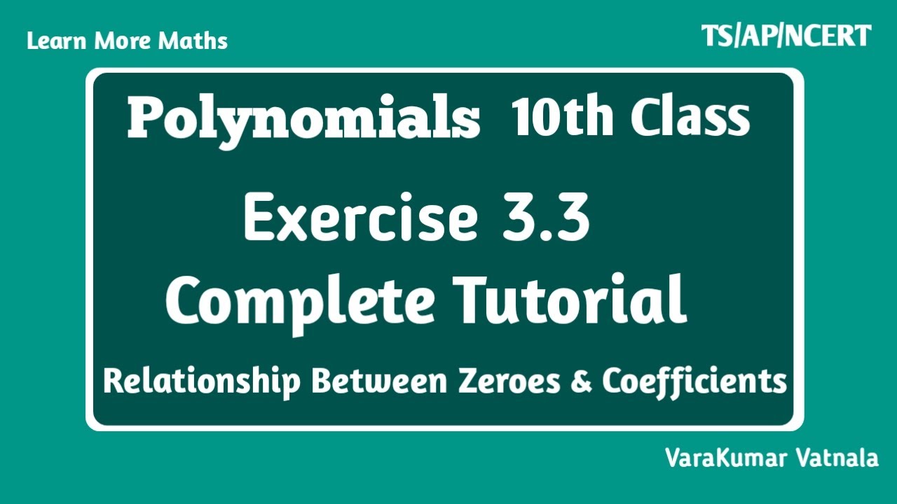10th Class | Polynomials | Exercise 3.3 | Complete Tutorial.