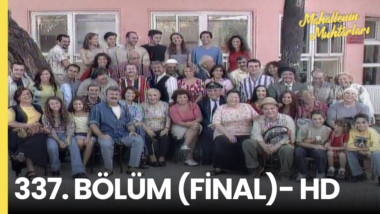Mahallenin Muhtarları 337. Bölüm | Final - HD