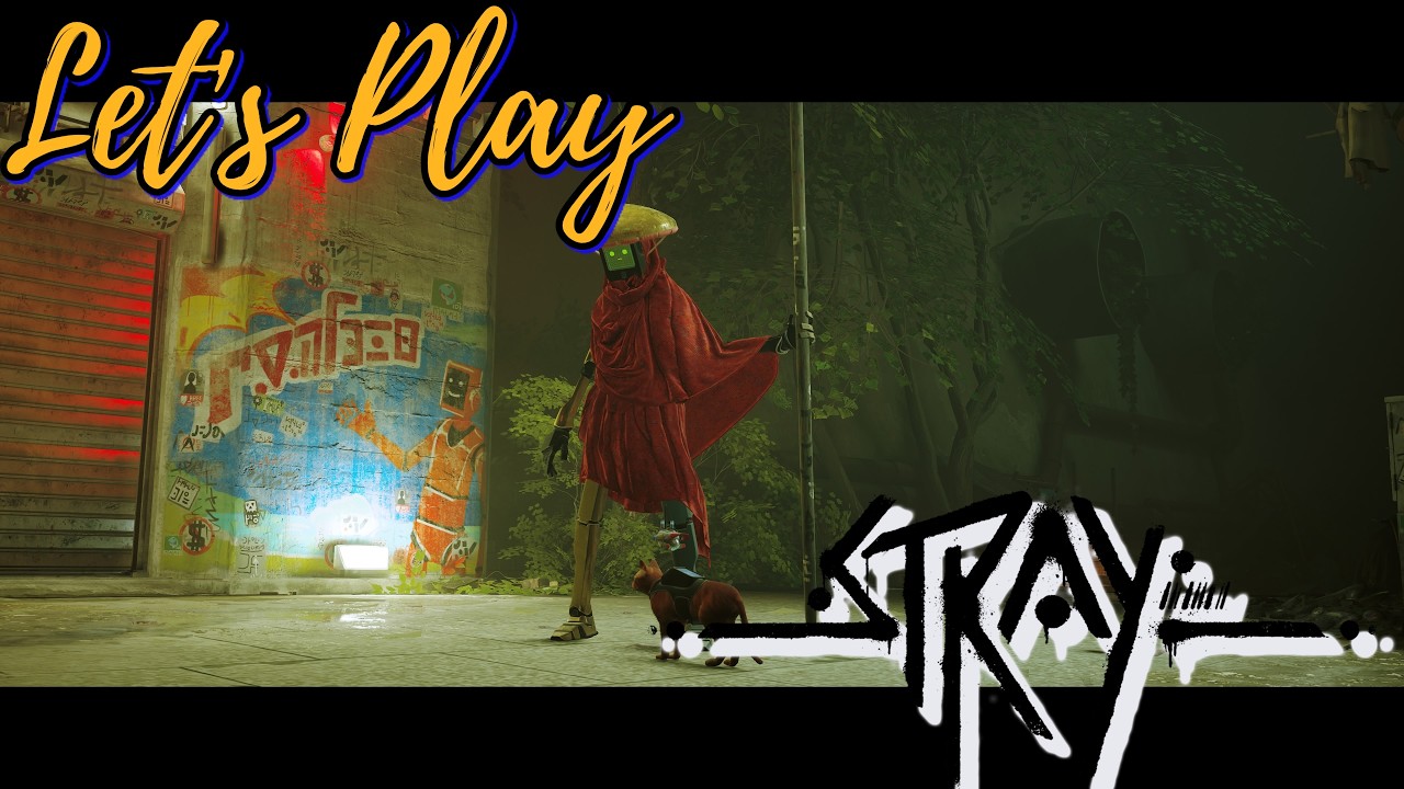 Let's Play ~Stray~ The Slums and The roof-tops.