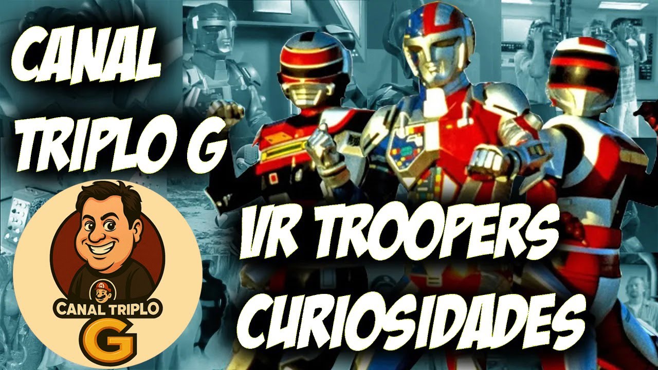 De Volta aos Anos 90: A Magia dos VR Troopers #canaltriplog