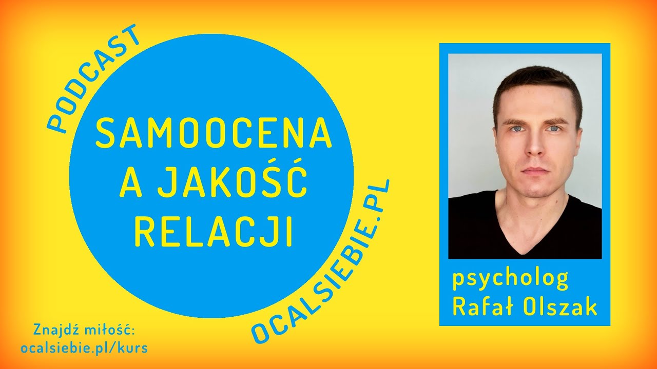 Samoocena a szanse na dobrą relację